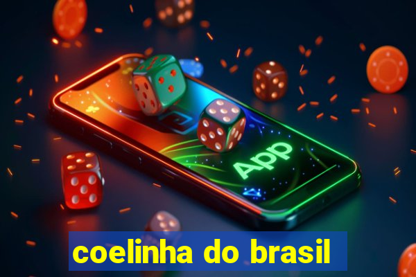 coelinha do brasil